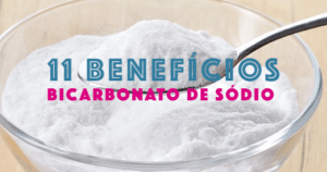11 benefícios do bicarbonato de sódio