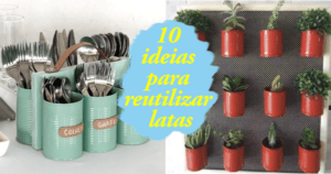 10 ideias para reutilizar latas