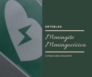 Meningite meningocócica conheça e saiba como prevenir