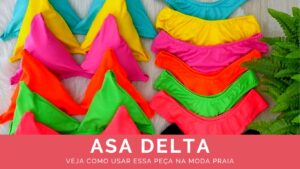 Asa delta: como arrasar com esse biquíni